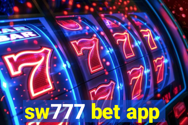 sw777 bet app